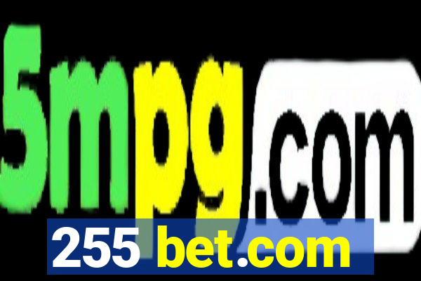 255 bet.com